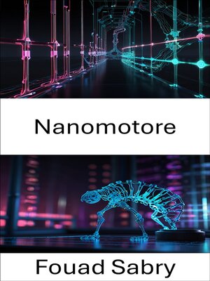 cover image of Nanomotore
